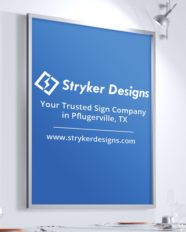 Stryker Designs – Your Trusted Sign Company in Pflugerville, Texas